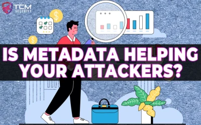Is Metadata Helping Your Attackers?