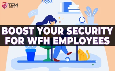 Boost Your Security Program for WFH Employees
