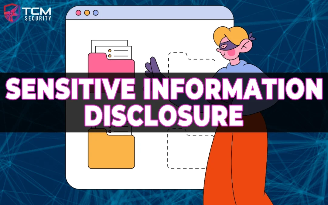Sensitive Information Disclosure