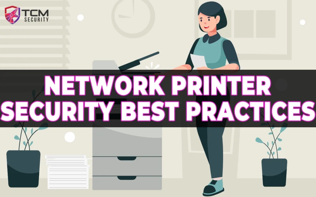 Network Printer Security Best Practices
