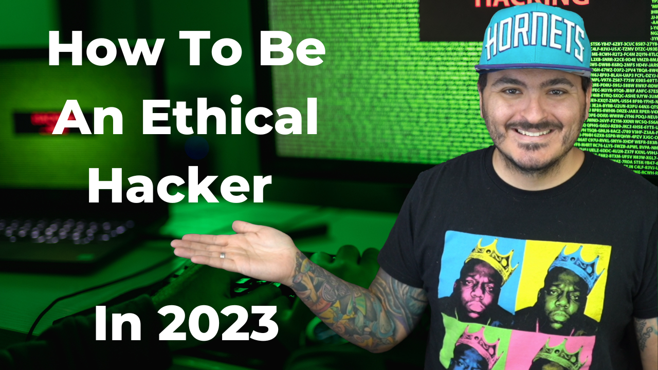 4 (1) how to be an ethical hacker in 2023