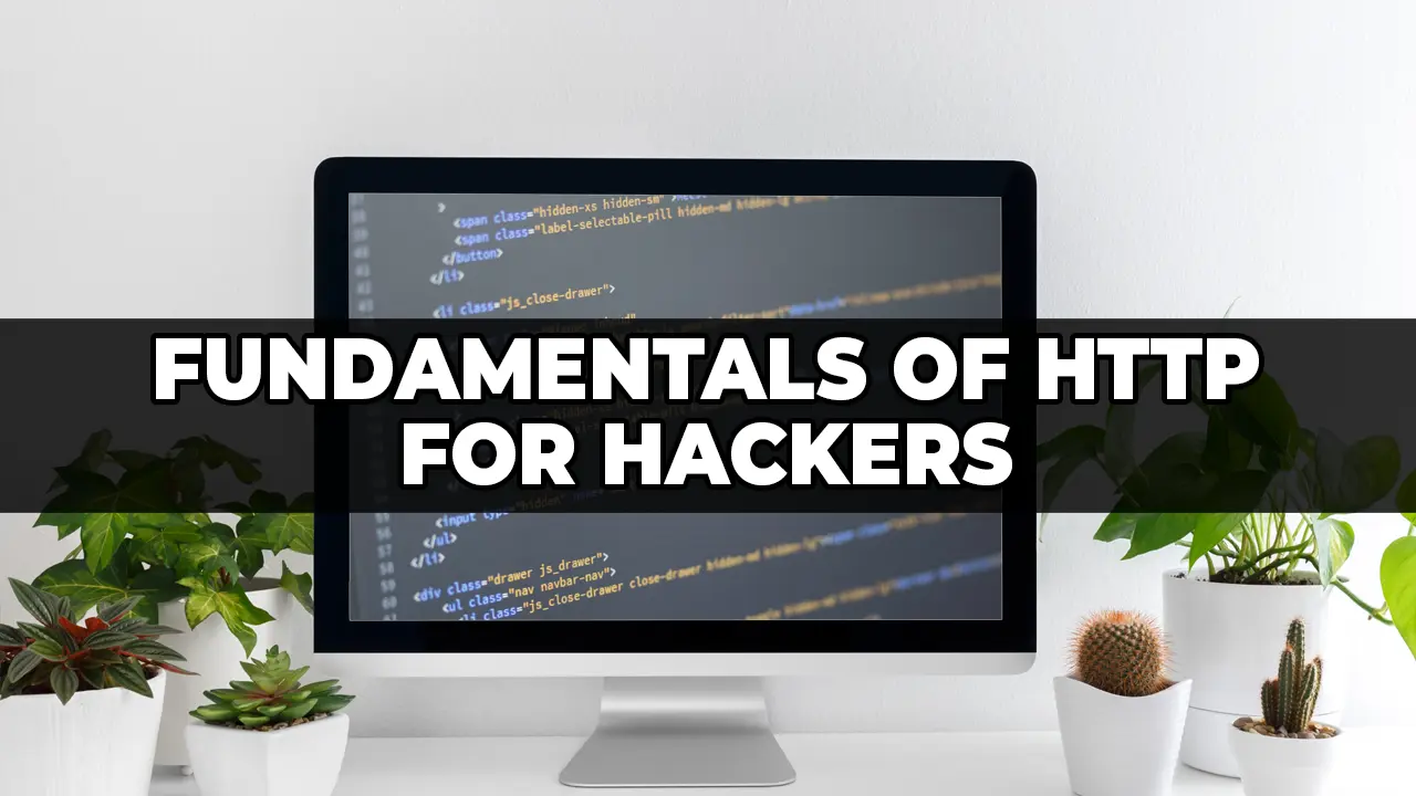 fundamentals of http for hackers