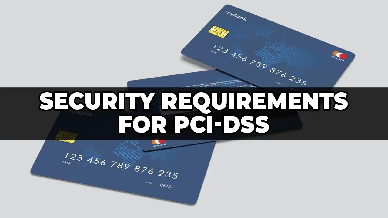 Security Testing Requirements for PCI-DSS Compliance