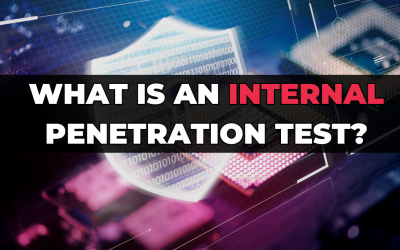What is an Internal Penetration Test?