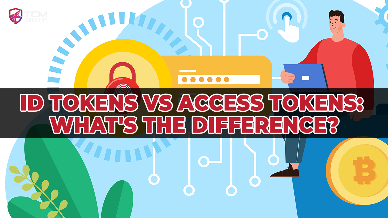 tcm-id-tokens ID Tokens vs Access Tokens