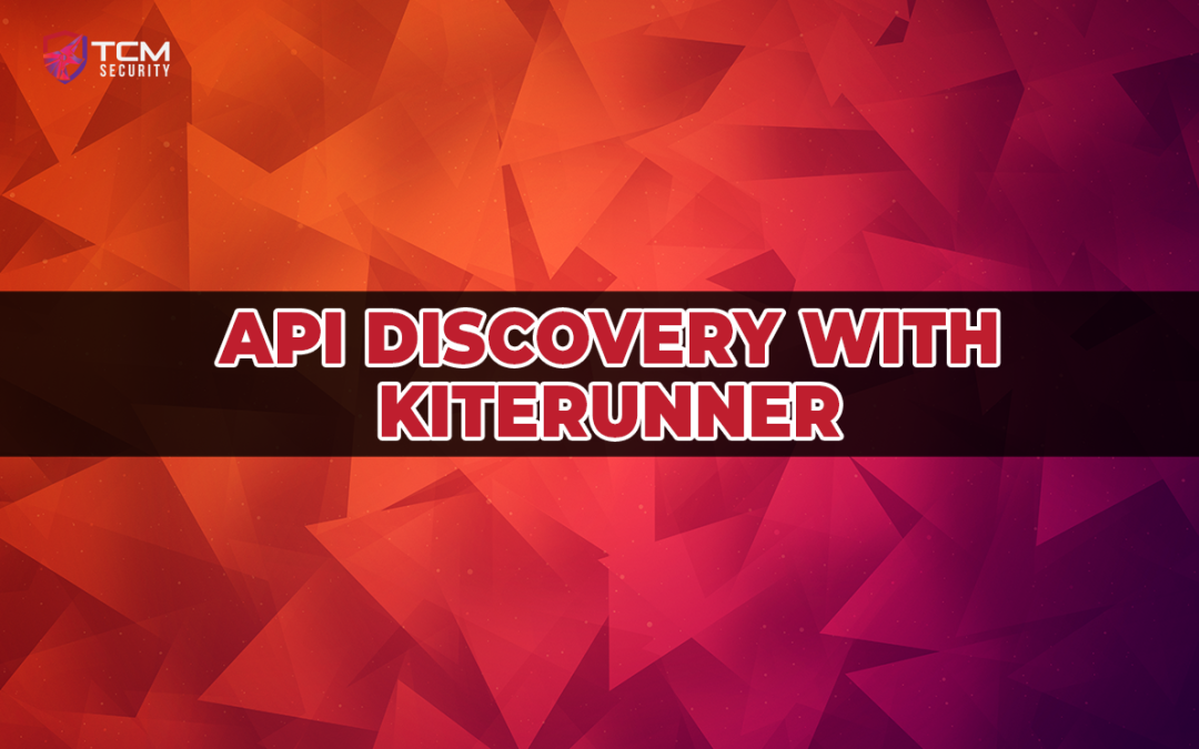 API Discovery with Kiterunner