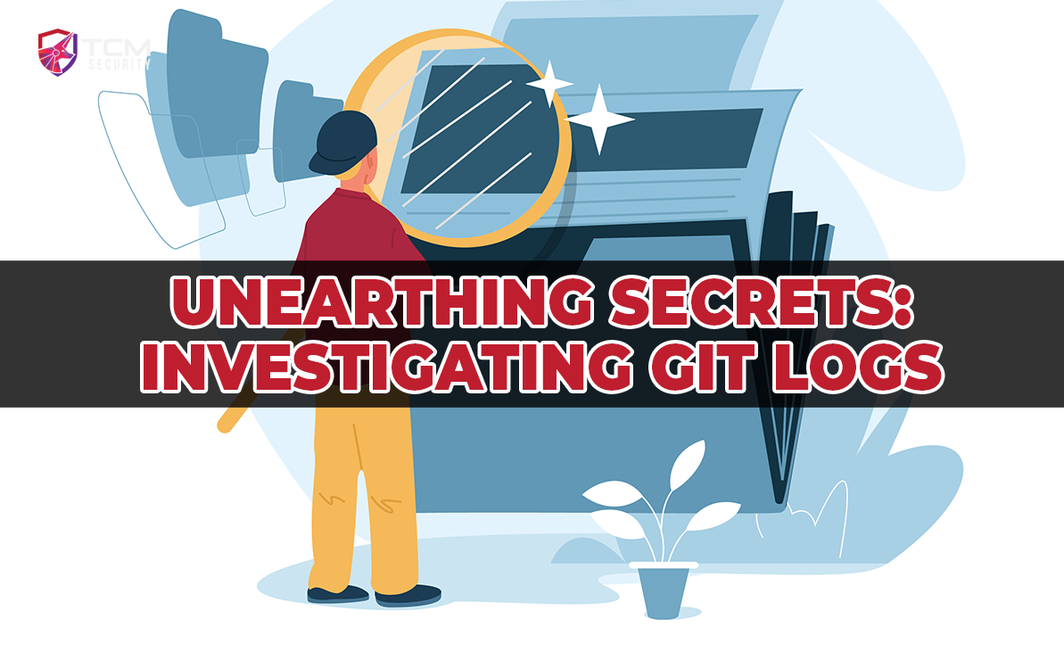 Investigating git logs for secrets