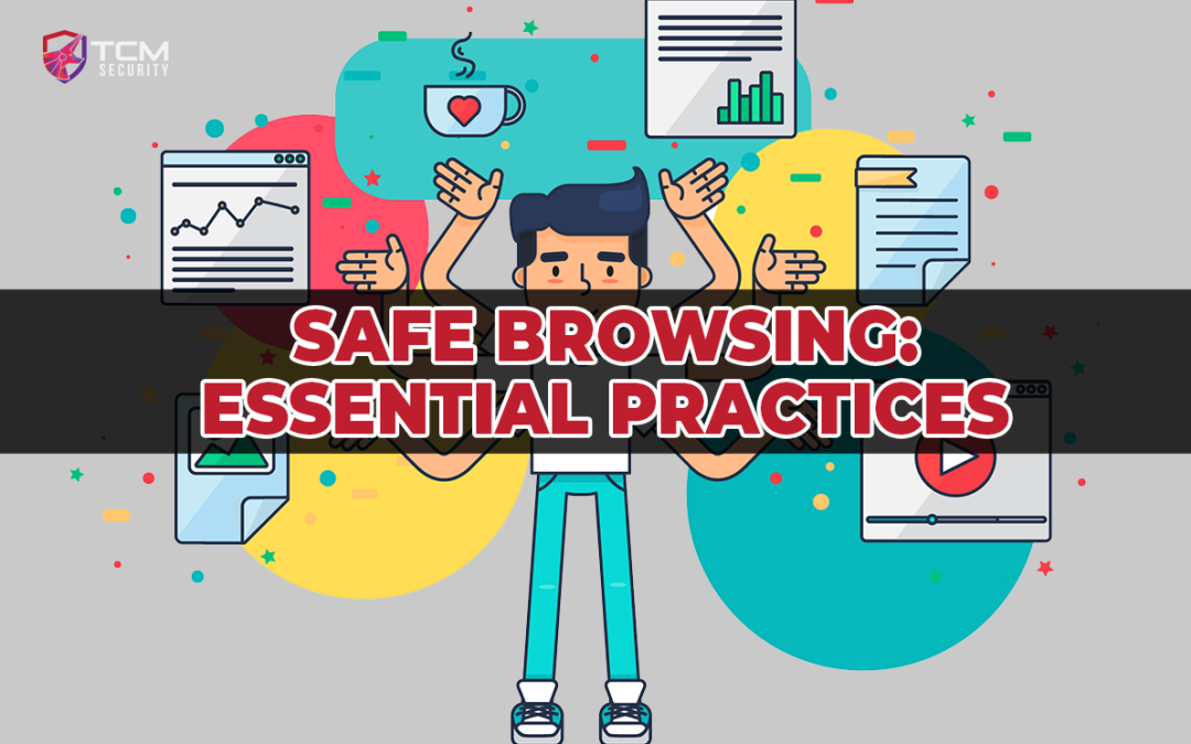 Safe Browsing: Essential Practices