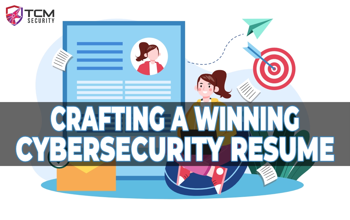 crafting a winning cybersecurity resume crafting a cybersecurity resume