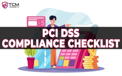 PCI DSS Compliance Checklist: Ensuring Your Business Meets Regulatory Standards