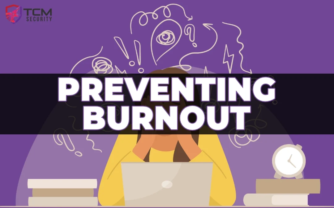 Preventing Burnout in the Cybersecurity Field