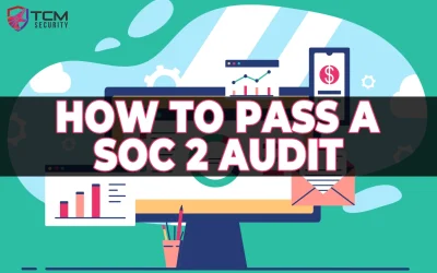 How to Pass a SOC 2 Audit