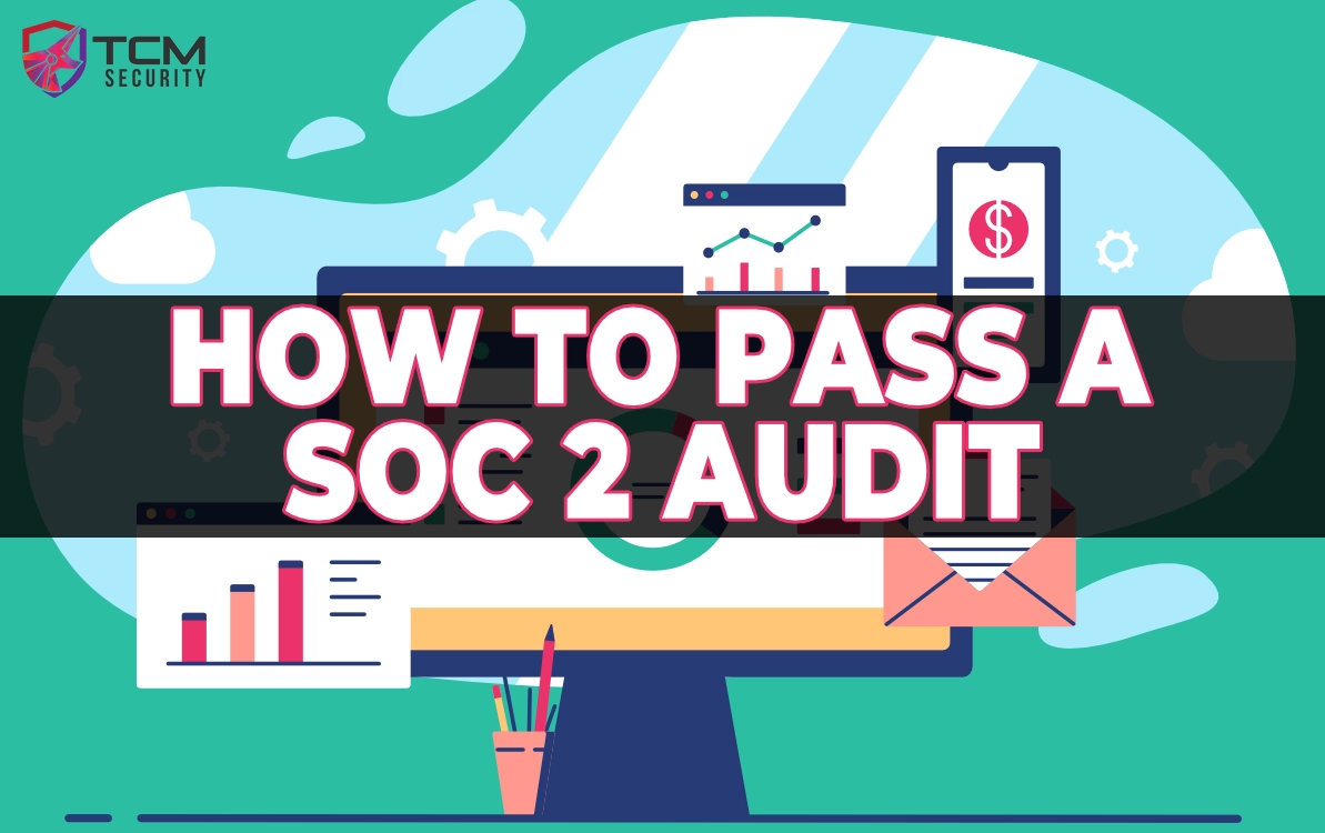 how to pass a soc 2 audit