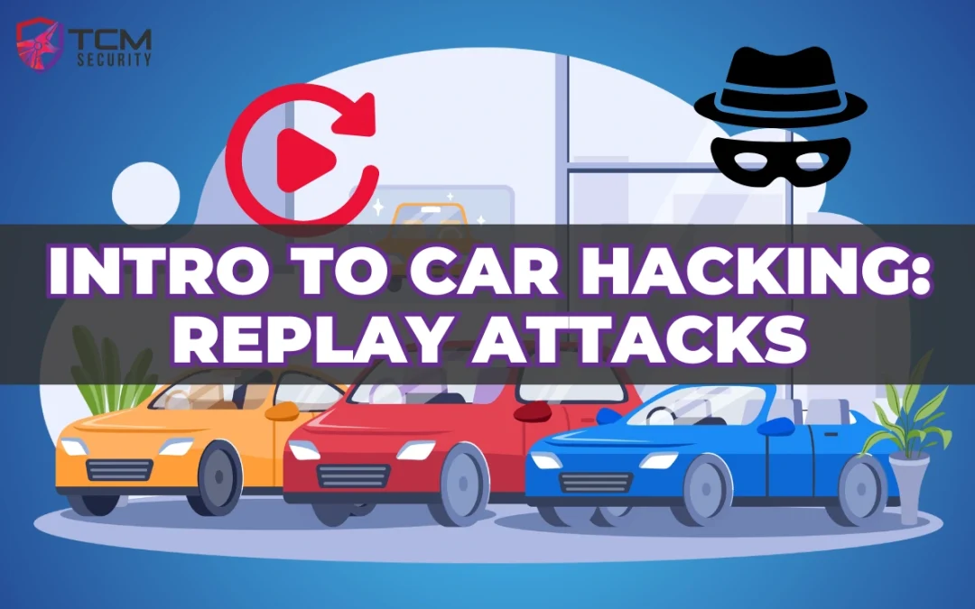 Intro To Car Hacking: Replay Attacks