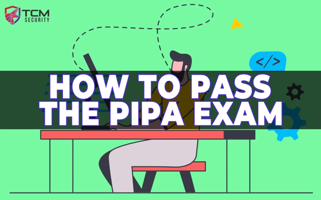How to Pass the PIPA Certification Exam