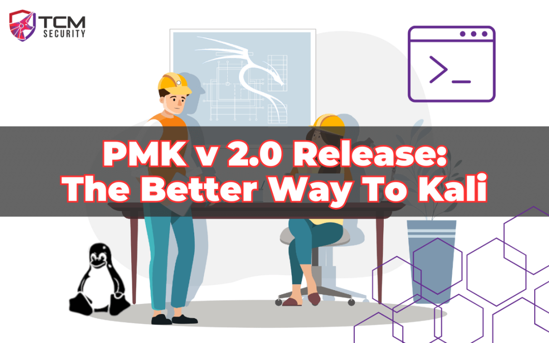 PimpMyKali (PMK) v 2.0 Release