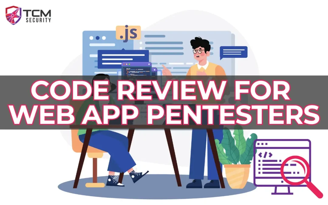 Beginner’s Guide to Code Review for Web App Pentesters