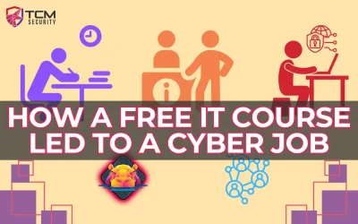 Cyber Security Career Stories: How A Free IT Course Led To A Cyber Job