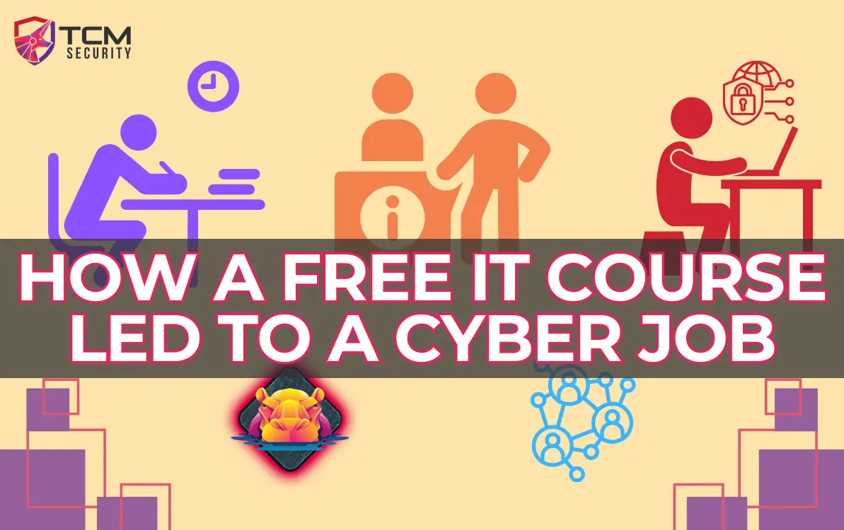 How a free IT course led to a cyber job