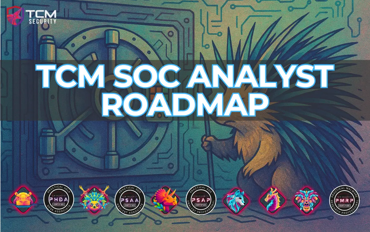 tcm-soc-analyst-training-and-certification-roadmap TCM SOC Analyst Certification Roadmap