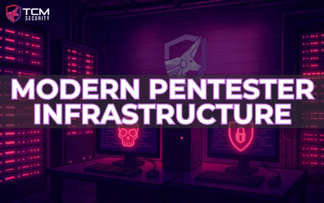 Guide to Modern Penetration Testing Infrastructure
