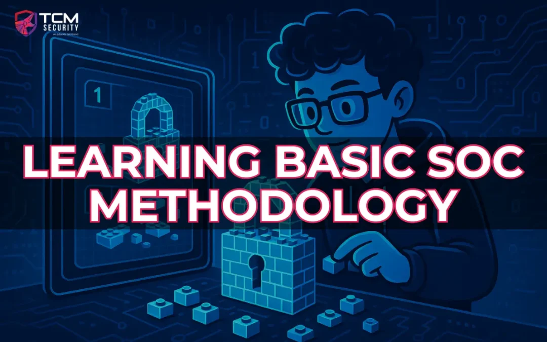 Basics of SOC Analyst Methodology