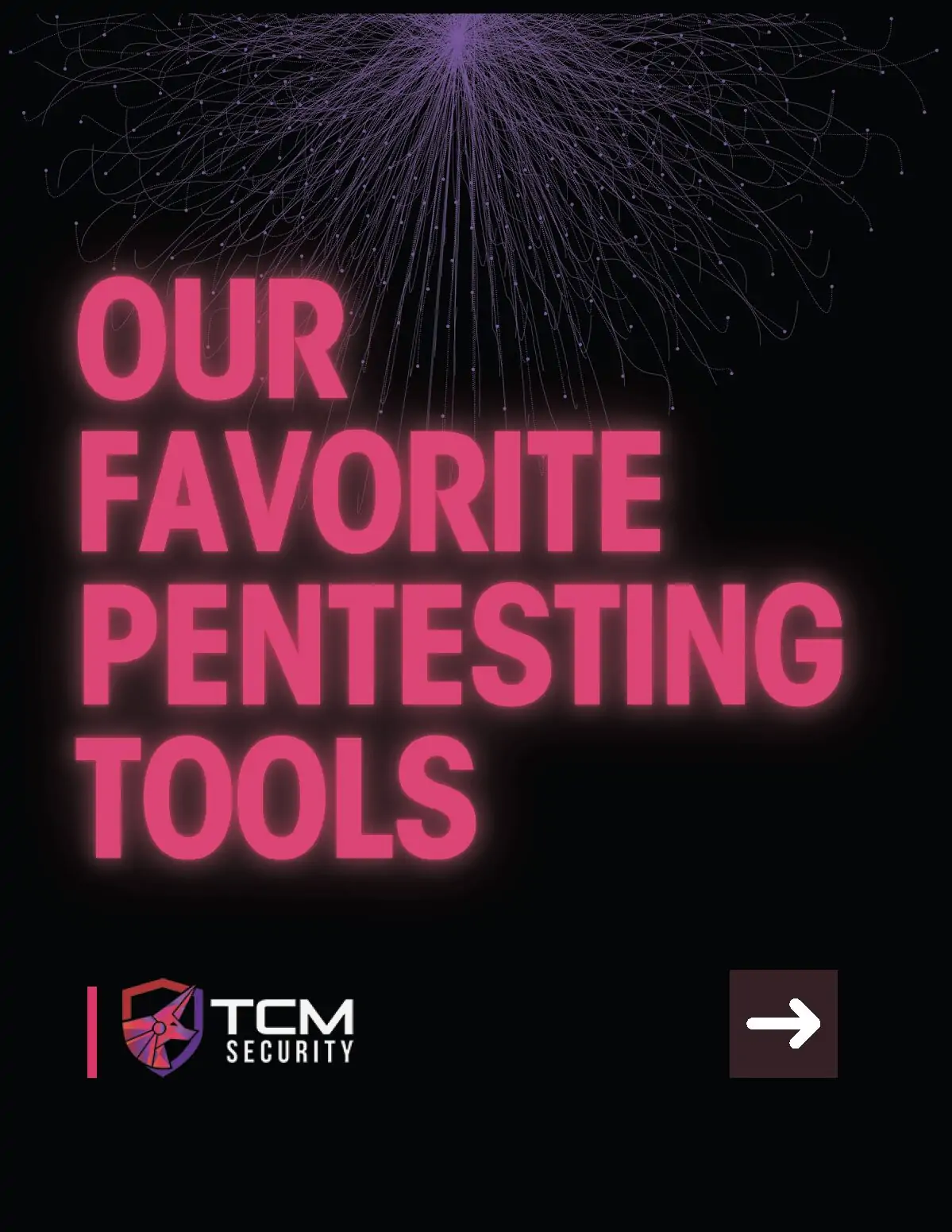 our favorite pentest tools