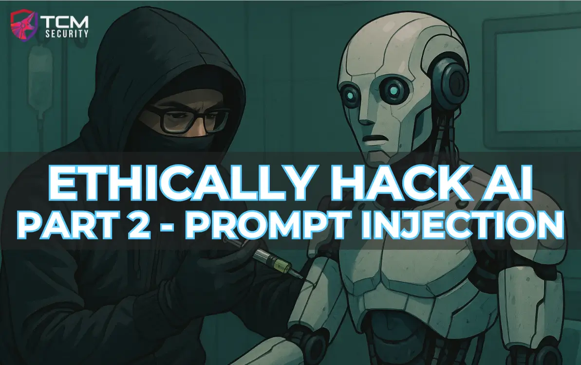 ethically-hacking-ai-prompt-injection Ethically Hacking AI - Prompt Injection