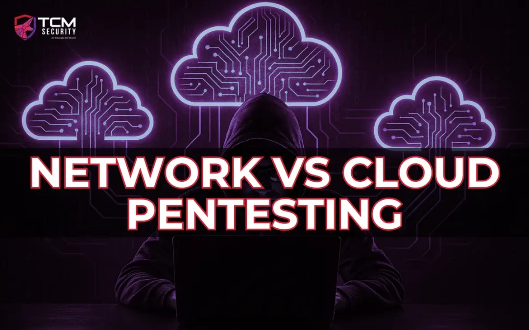 Network VS Cloud Penetration Testing